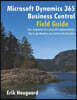 Microsoft Dynamics 365 Business Central Field Guide