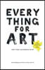 Everything for Art: How to be a successful artist