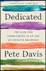Dedicated: The Case for Commitment in an Age of Infinite Browsing