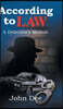 According to Law: A Detective's Memoir