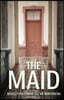 The Maid