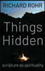 Things Hidden: Scripture as Spirituality