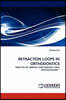 Retraction Loops in Orthodontics