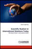 Scientific Realism in International Relations Today