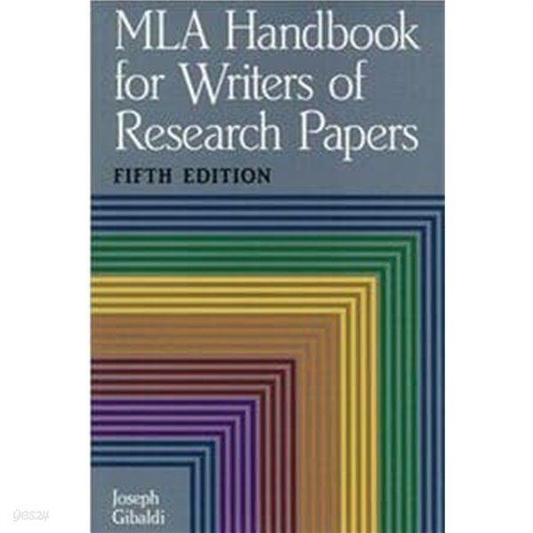MLA Handbook for Writers of Research Papers, Fifth Edition 