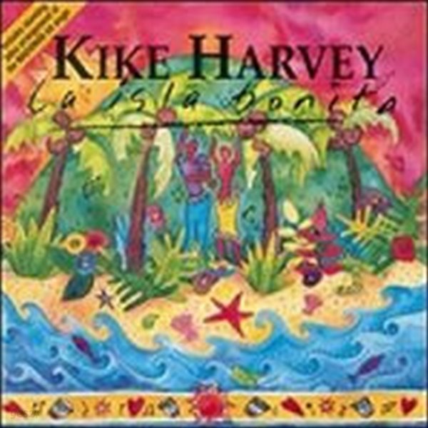 [미개봉] Kike Harvey / La Isla Bonita (라 이슬라 보니따) (수입)