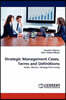 Strategic Management Cases, Terms and Definitiions