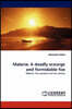 Malaria: A Deadly Scourge and Formidable Foe