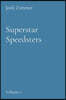 Superstar Speedsters: Volume 1