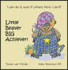 Little Beaver, Big Achiever