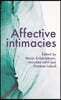 Affective Intimacies