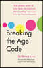 The Breaking the Age Code