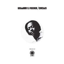 William S. Fischer (윌리암 S 피셔) - Circles [블랙 아이스 컬러 LP]