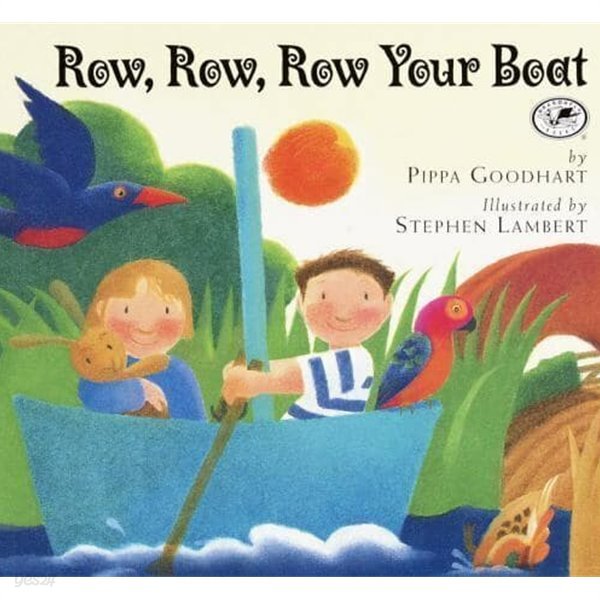 Row, Row, Rpw Your Boat - Pippa Goodhart + Stephen Lambert