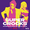 넷플릭스 '슈퍼 크룩스' 애니메이션 음악 (Super Crooks OST by Towa Tei) [LP]