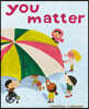 You Matter