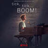 '틱, 틱... 붐!' 넷플릭스 영화음악 (tick, tick... BOOM! OST)