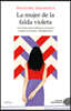 Mujer de la Falda Violeta, La