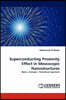 Superconducting Proximity Effect in Mesoscopic Nanostructures