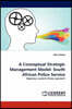 A Conceptual Strategic Management Model: South African Police Service