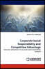 Corporate Social Responsibility and Competitive Advantage
