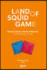 LAND OF SQUID GAME 랜드 오브 스퀴드 게임