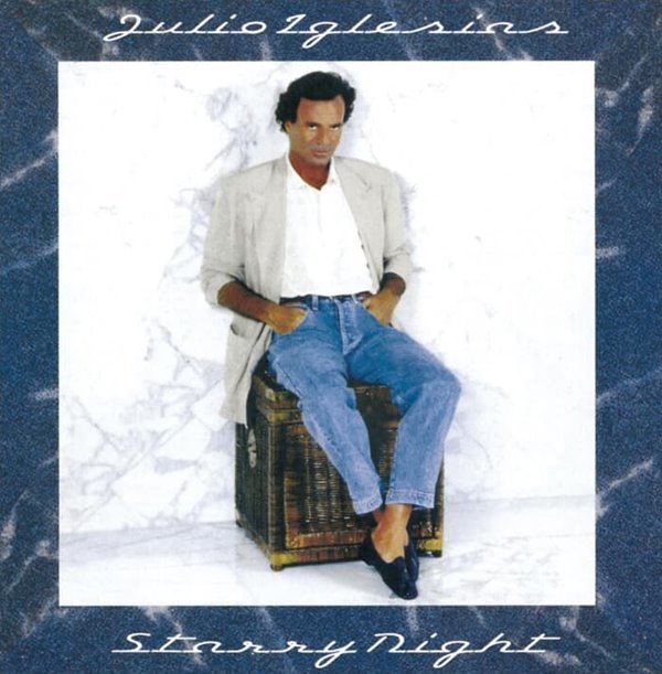 Julio Iglesias(훌리오 이글레시아스) - Starry Night