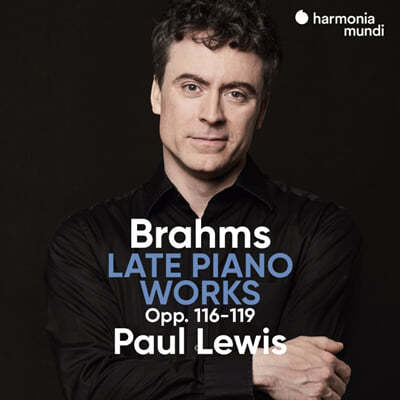 Paul Lewis 브람스: 후기 피아노 소품집 - 폴 루이스 (Brahms: Late Piano Works Opp.116-119) 