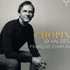 Francois Chaplin 쇼팽: 19개의 왈츠 (Chopin: 19 Valses)