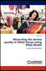 Measuring the Service Quality in Retail Stores Using Rsqs Model