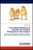 Coccidiosis Remains A Burden for Poultry Producers in the Tropics