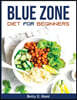 Blue zone diet for beginners