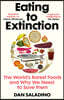 Eating to Extinction
