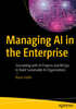 Managing AI in the Enterprise