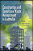Construction and Demolition Waste Management in Australia