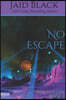 No Escape