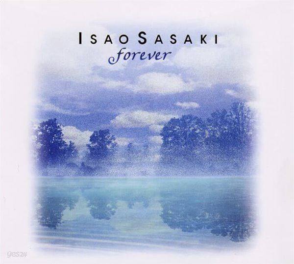 Isao Sasaki(이사오 사사키) - Forever