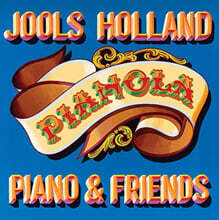 Jools Holland (줄스 홀랜드) - Pianola. PIANO &amp; FRIENDS [2LP]