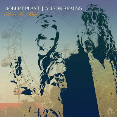 Robert Plant / Alison Krauss (로버트 플랜트 / 앨리슨 크라우스) - Raise The Roof [2LP]