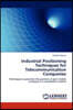 Industrial Positioning Techniques for Telecommunication Companies