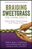 Braiding Sweetgrass for Young Adults: Indigenous Wisdom, Scientific Knowledge, and the Teachings of Plants