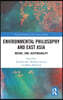 Environmental Philosophy and East Asia