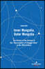 Inner Mongolia, Outer Mongolia: The History of the Division of the "Descendants of Chinggis Khan" in the 20th Century