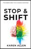 Stop & Shift: The Mindset Reset That Changes Everything