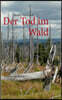 Der Tod im Wald