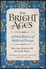 The Bright Ages
