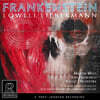 San Francisco Ballet Orchestra 로웰 리버만: 발레 음악 '프랑켄슈타인' (Lowell Liebermann: Frankenstein)