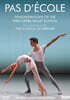 Ballet de l'Opera National de Paris 파리 오페라 발레학교 연습 시연 & 다큐멘터리 (Pas d'Ecole)