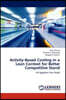 Activity-Based Costing in a Lean Context for Better Competitive Stand