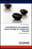 Contribution of magnetic stress energy to supernova bounce